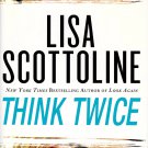 Think Twice By Lisa Scottoline Large Print Edition Hardcover Book 2010