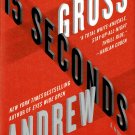 15 Seconds By Andrew Gross Large Print Edition Hardcover Book 2012 15 Seconds By Andrew Gross Large Print Edition Hardcover Book 2012