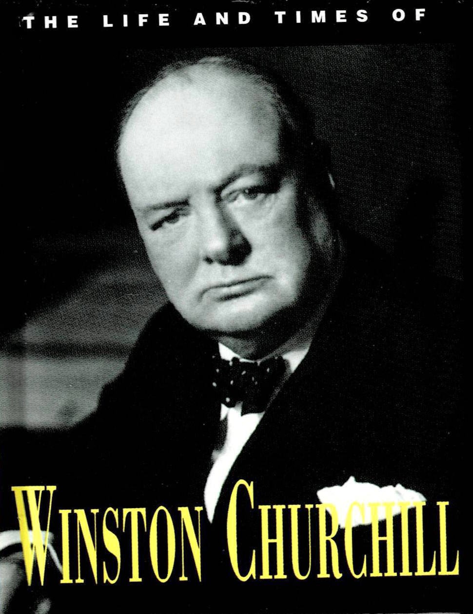 The Life And Times of Winston Churchill By James Brown Hardcover Book 1996