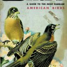 A Guide To The Most Familiar American Birds By Herbert S. Zim Paperback Book Vintage 1956 A Guide To The Most Familiar American Birds By Herbert S. Zim Paperback Book Vintage 1956