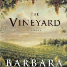 The Vineyard A Novel By Barbara Delinsky Hardcover Book 2000