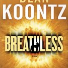 Breathless A Novel By Dean Koontz Large Print Edition Hardcover Book 2009