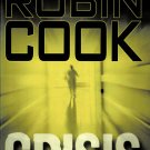 Crisis By Robin Cook Large Print Edition Hardcover Book 2006 Crisis By Robin Cook Large Print Edition Hardcover Book 2006