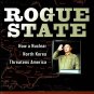 Rogue State How A Nuclear North Korea Threatens America By William C. Triplett Hardcover Book 2004