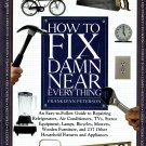 How to Fix Damn Near Everything By Franklynn Peterson Large Hardcover Book How to Fix Damn Near Everything By Franklynn Peterson Large Hardcover Book
