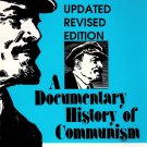 A Documentary History of Communism Vol. 1 Russia By Robert V. Daniels Thick Paperback Book 1988 A Documentary History of Communism Vol. 1 Russia By Robert V. Daniels Thick Paperback Book 1988