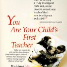 You Are Your Child's First Teacher By Rahima Baldwin Dancy Thick Paperback Book 1989