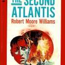 The Second Atlantis By Robert Moore Williams Paperback Book Vintage 1965 The Second Atlantis By Robert Moore Williams Paperback Book Vintage 1965