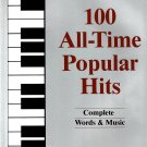 100 All Time Popular Hits Complete Words & Music Large Paperback Book 1990 100 All Time Popular Hits Complete Words & Music Large Paperback Book 1990