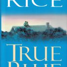 True Blue By Luanne Rice Large Print Edition Hardcover Book 2002 True Blue By Luanne Rice Large Print Edition Hardcover Book 2002