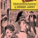 The Barbary Coast By Herbert Asbury Paperback Book Vintage 1947 The Barbary Coast By Herbert Asbury Paperback Book Vintage 1947