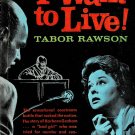 I Want To Live The Analysis of A Murder By Tabor Rawson True Story Paperback Book Vintage 1959