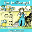 I'm in Charge By Joan Drescher For Ages 6 & Up First Edition Hardcover Book Vintage 1981 I'm in Charge By Joan Drescher For Ages 6 & Up First Edition Hardcover Book Vintage 1981