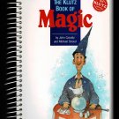 The Klutz Book of Magic By John Cassidy & Michael Stroud Paperback Spiral Book 1990