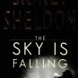 The Sky is Falling By Sidney Sheldon First Edition Hardcover Book 2000
