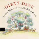 Dirty Dave By Nette Hilton Children First American Edition Hardcover Book 1990