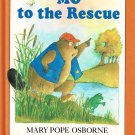 Mo To The Rescue By Mary Pope Osborne First Edition Children Ages 4 to 8 Hardcover Book 1985