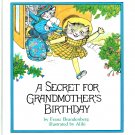 A Secret For Grandmother's Birthday By Franz Brandenberg Children Hardcover Book Vintage 1985
