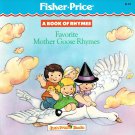 Favorite Mother Goose Rhymes Barbara Lanza Fisher Price Paperback Book 1988 Favorite Mother Goose Rhymes Barbara Lanza Fisher Price Paperback Book 1988