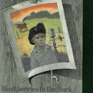 Blackberries in The Dark By Mavis Jukes Kids Children Paperback Book Vintage 1989 Blackberries in The Dark By Mavis Jukes Kids Children Paperback Book Vintage 1989