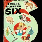 This is Number Six A Happiness Number Book Ottenheimer Paperback Book Vintage 1967 This is Number Six A Happiness Number Book Ottenheimer Paperback Book Vintage 1967