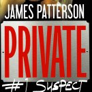Private #1 Suspect James Patterson & Maxine Paetro Large Print Edition Hardcover Book 2012 Private #1 Suspect James Patterson & Maxine Paetro Large Print Edition Hardcover Book 2012