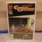 COMMON GROUNDS #4 VF/NM