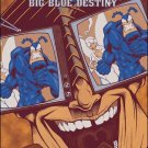 TICK BIG BLUE DESTINY #3