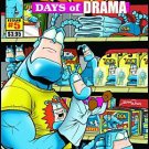 TICK DAYS OF DRAMA #5