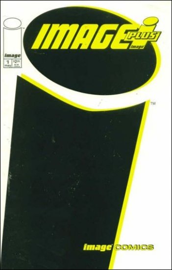 IMAGE PLUS #1 VF/NM  *IMAGE*