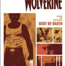 WOLVERINE: DEBT OF DEATH #1 NM (2011)