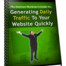 Generating Daily Traffic To Your Website Quickly