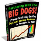 Partnering With The Big Dogs!