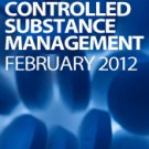 Controlled Substance Management Feb 2012