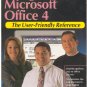 Using Microsoft Office 4 / The User-Friendly Reference
