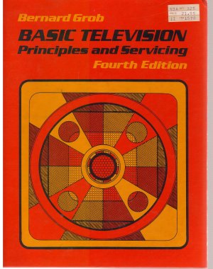 Basic Television Principles and Servicing