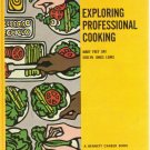 Exploring Professional Cooking