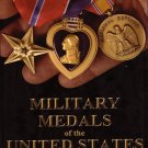 Military Medals of the United States book Military Medals of the United States book