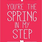 You're The Spring In My Step Hardcover Book