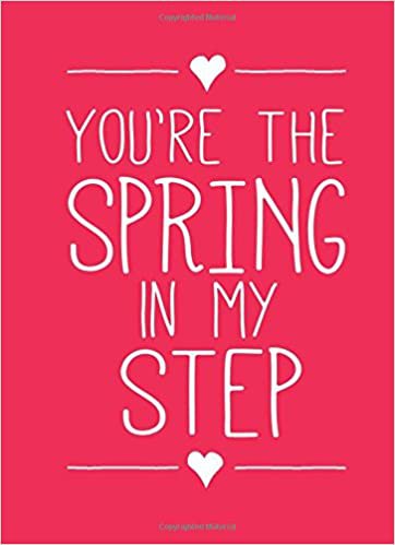 You're The Spring In My Step Hardcover Book