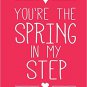 You're The Spring In My Step Hardcover Book