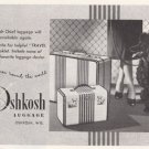 1946 Oshkosh Luggage: Oshkosh Chief Luggage