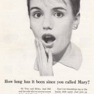 1959 Bell Telephone: How long has it been since you called Mary?