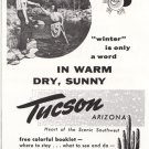 1959 Tucson, Arizona: Winter is only a word.