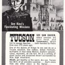 1966 Tucson Arizona: Kino's Fascinating Missions