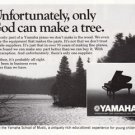 1970 Yamaha Piano: Unfortunately, only God can make a tree.