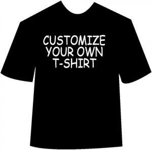 Customize Your Own T-Shirt!