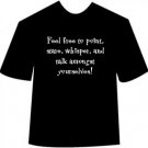 Funny Feel Free to Point T-shirt