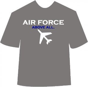 Air Force Above All T-shirt