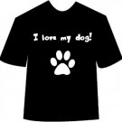 I Love My Dog (Paw) T-shirt